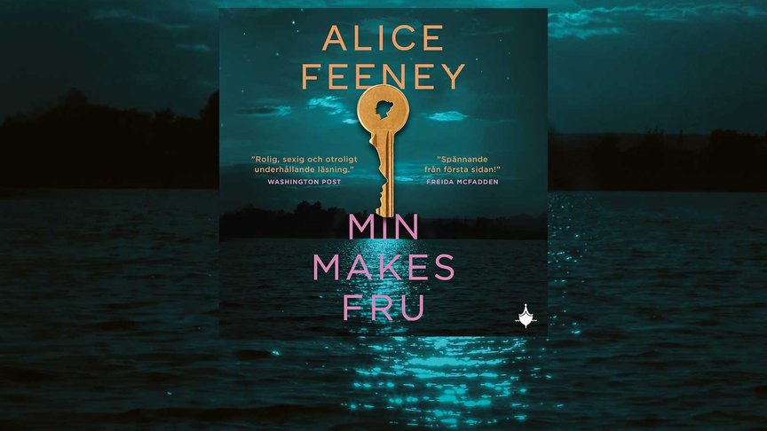 Alice Feeneys nya thriller leker med identitet och sanning
