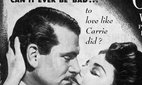 Laurence Olivier and Jennifer Jones star in Carrie, a 1952 adaptation of the novel Sister Carrie by Theodore Dreiser.