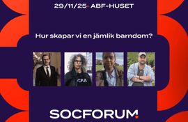 Socforum: Hur skapar vi en jämlik barndom?