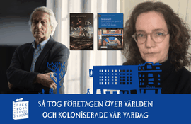 Fackboksfestivalen: Så tog företagen över världen och koloniserade vår vardag