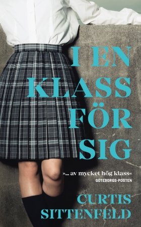 Författarna: Därför älskar vi att läsa Curtis Sittenfeld