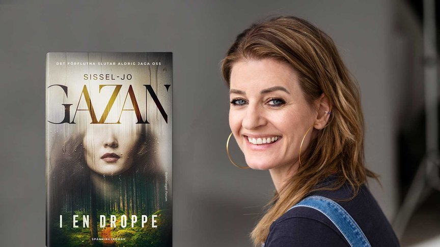 I en droppe blod. Sissel‑Jo Gazan aktuell på svenska med ny kriminaltrilogi