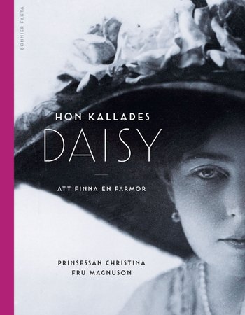 Läs ett exklusivt utdrag ur prinsessan Christinas bok ”Hon kallades Daisy”