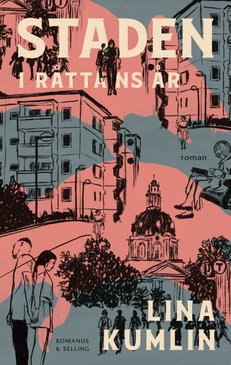Staden. I råttans år