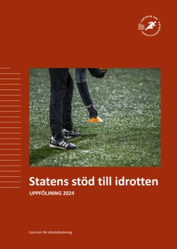Statens stöd till idrotten – uppföljning 2024