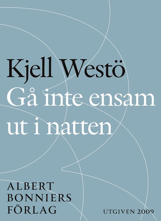 Prisbelönt stadsskildrare – här är alla böcker av Kjell Westö