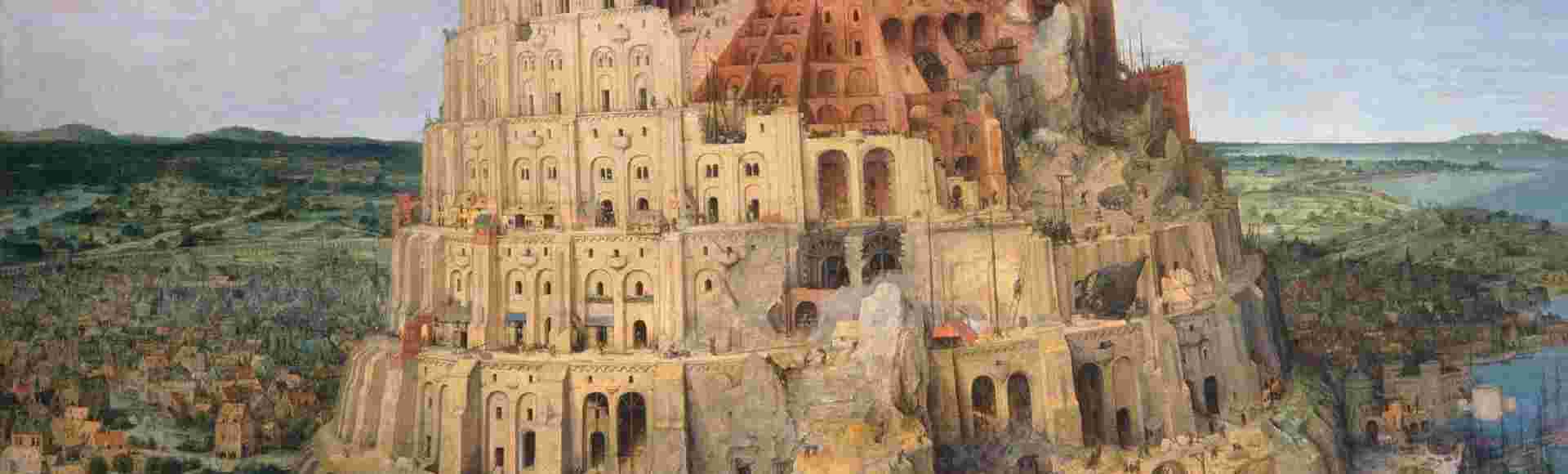 Pieter Bruegel's The Tower of Babel.