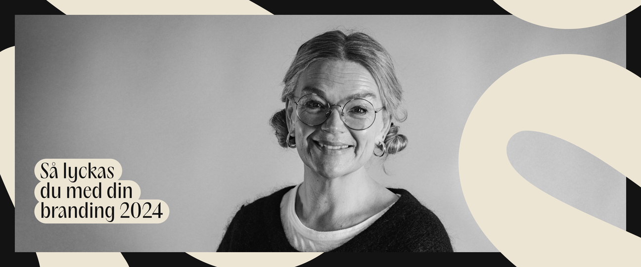 Så lyckas du med din branding 2024