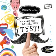 <i>Nu måste man faktiskt vara TYST!</i> av David Sundin och Caroline Linhult