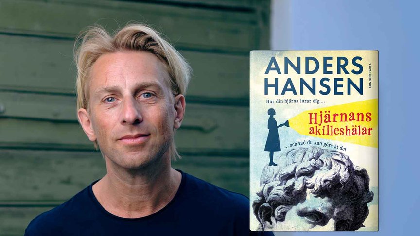 Anders Hansen tillbaka – avslöjar hjärnans största svagheter