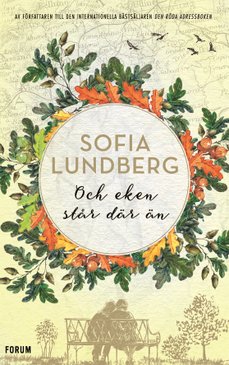 Och eken står där än