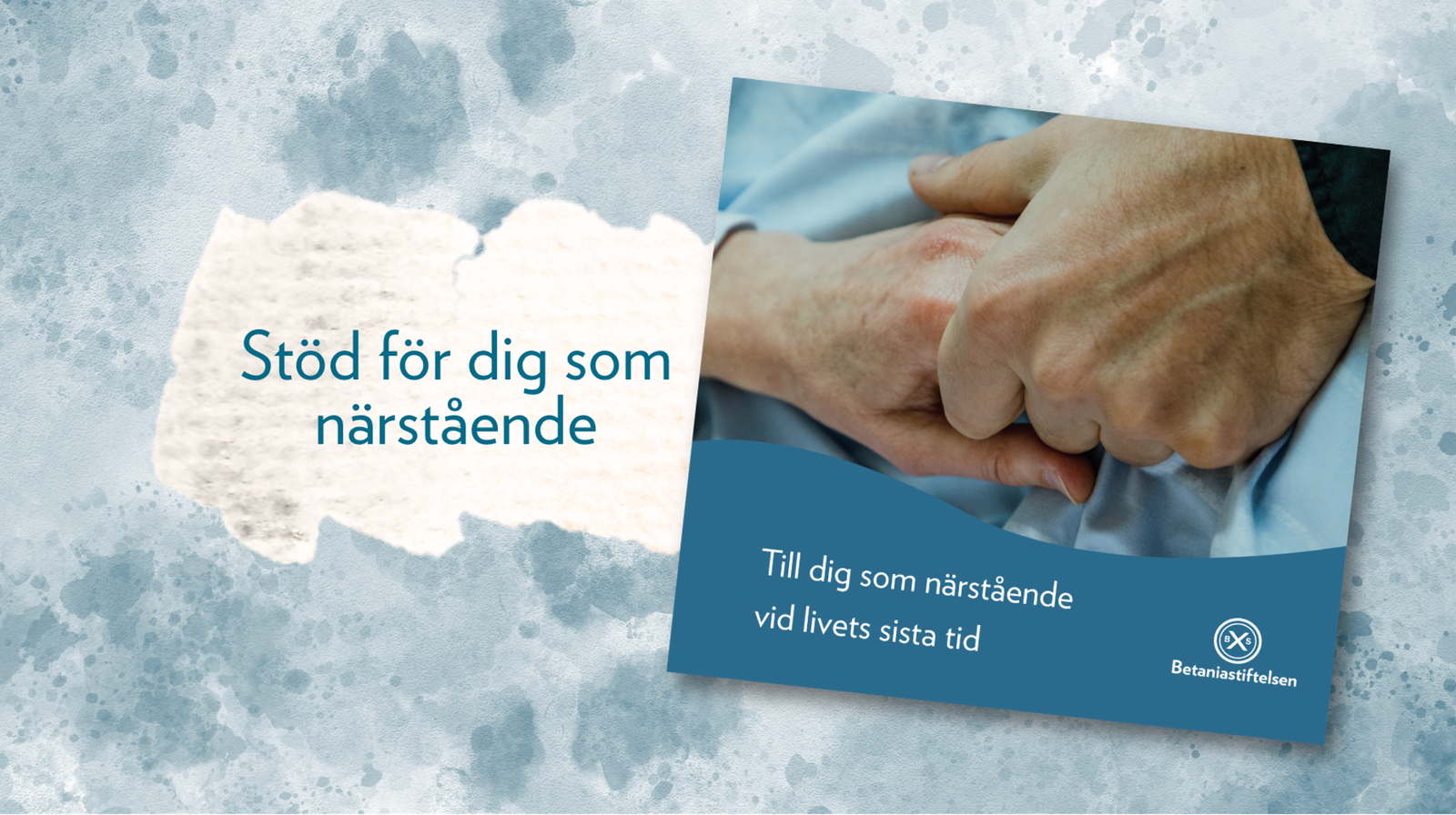 Till dig som närstående vid livets sista tid