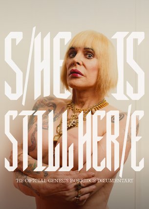 S/He Is Still Her/e: The Official Genesis P-Orridge Documentary