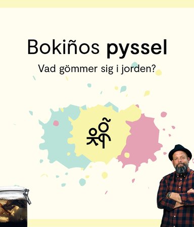 Bokiños pyssel: Experiment med jord