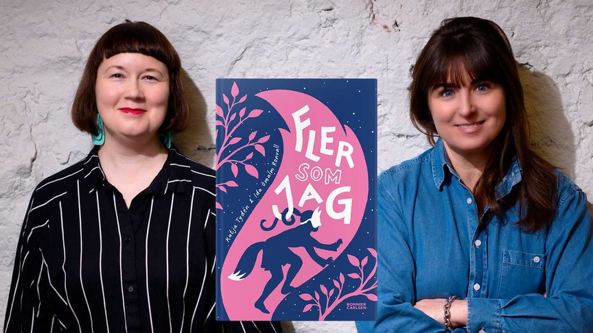 Ida och Katja: ”Vi hoppas att man vågar vara sig själv”