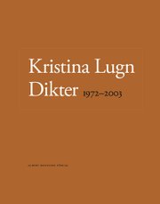 Boktips – 8 favoriter av Kristina Lugn