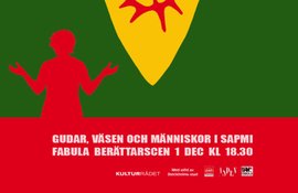 Fabula berättarscen: SOLENS FOLK – GUDAR, VÄSEN OCH MÄNNISKOR I SAPMI