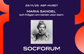 SocForum: Maria Sandel och frågan om kärlek utan barn 