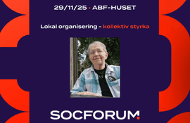 Socforum: Lokal organisering – kollektiv styrka