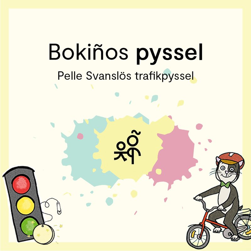 Bokiños pyssel: Pelle Svanslös trafikpyssel