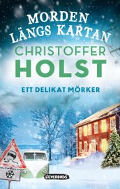 <i>Ett delikat mörker</i> av Christoffer Holst