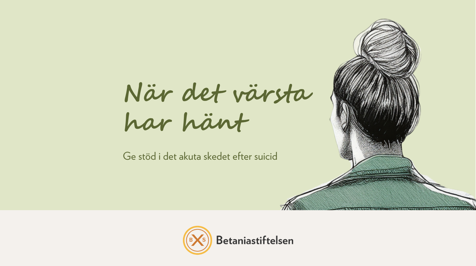 När det värsta har hänt