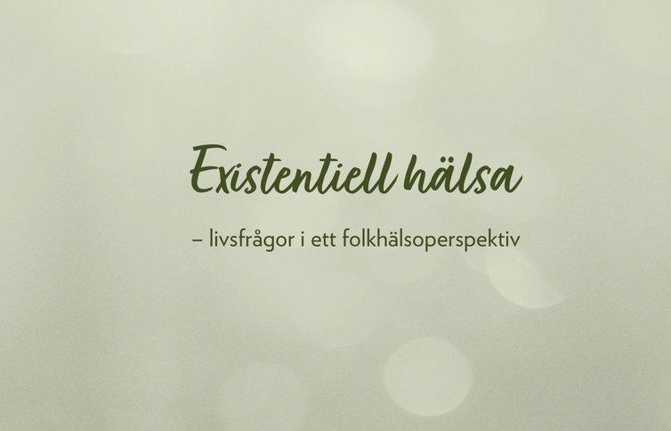 1 Existentiell hälsa