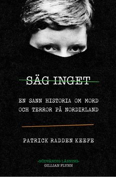Säg inget - en sann historia om mor...