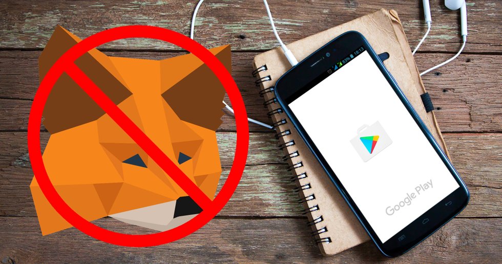 Google förbjuder ethereumplånboken Metamask i sin appbutik Google Play.