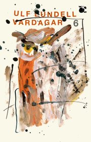  – Här är alla Vardagar