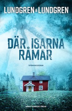 Där isarna råmar