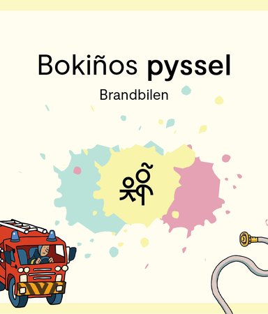 Bokiños pyssel: Brandbilen
