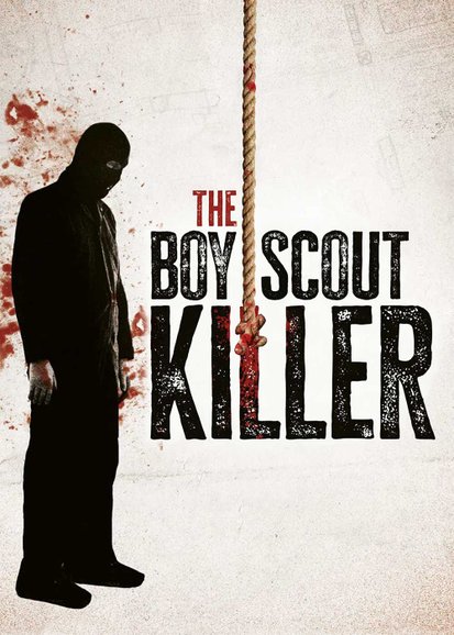 The Boy Scout Killer