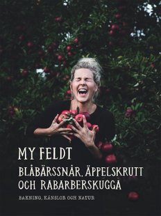Blåbärssnår, äppelskrutt och rabarb...