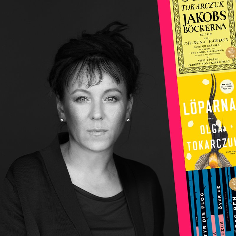 Olga Tokarczuk – en hyllad och hotad författare