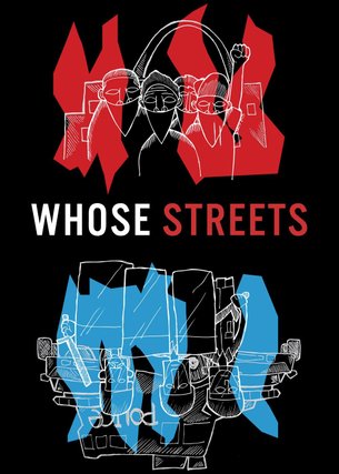 Whose Streets?