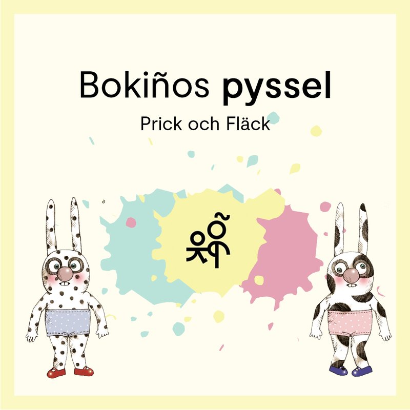 Bokiños pyssel: Klippdockor med Prick och Fläck