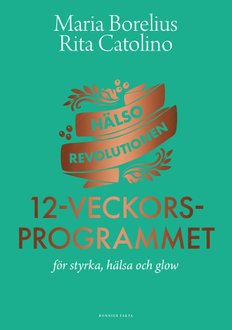 Hälsorevolutionen: 12-veckorsprogra...