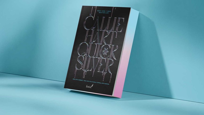 Quicksilver – Callie Harts världssuccé nu på svenska