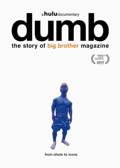 Dumb: The Story of Big Brother Magazine