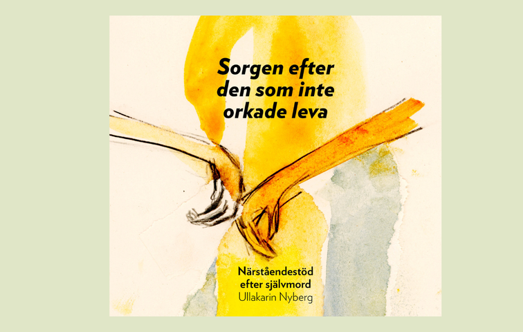 Sorgen efter den som inte orkade leva