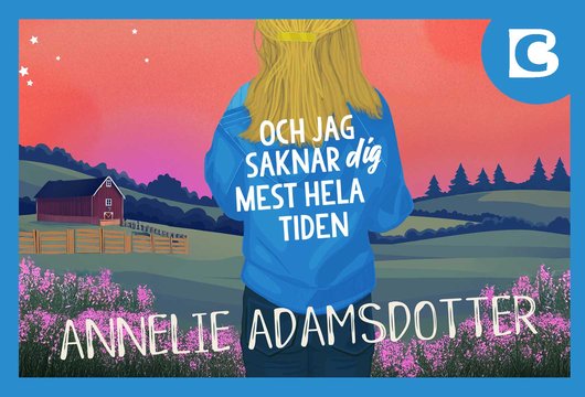 Och jag saknar dig mest hela tiden – bokcirkelfrågor
